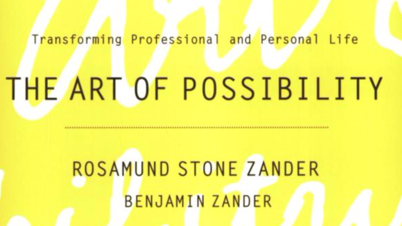 the art of possibility zander
